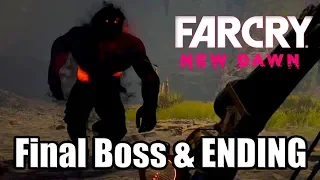FAR CRY NEW DAWN [PS4] Gameplay - Final Boss Fight & ENDING