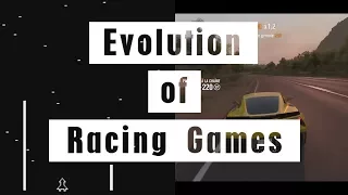 Evolution of Racing Games (1973 - 2017) 44 Years of Racing Games