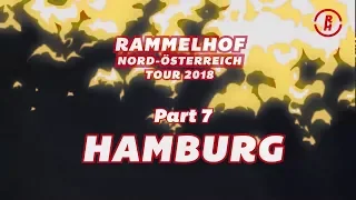 RAMMELHOF | Nord-Österreich Tour Tagebuch Pt. 7 | GER - Hamburg