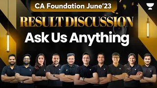 CA Foundation June 2023 Result Discussion | Ask Us Anything