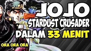 SELURUH CERITA JOJO BIZARRE ADVENTURE STARDUST CRUSADER DALAM 33 MENIT