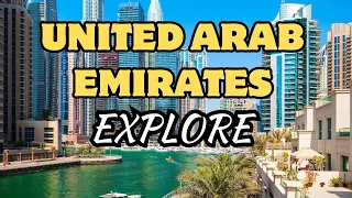 Visit the UAE United Arab Emirates On Your Next Vacation | Travel Discovery