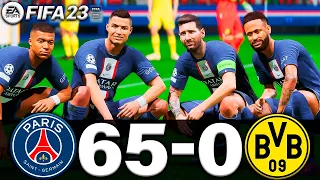 FIFA 23 - MESSI, RONALDO, MBAPPE, NEYMAR, ALL STARS | PSG 65-0 BORUSSIA DORTMUND | UCL