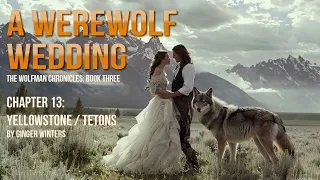A WEREWOLF WEDDING: Chapter 13 of the Werewolf Chronicles #werewolf