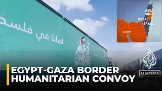 Israel - Gaza war: Egypt humanitarian Aid Convoy to Gaza