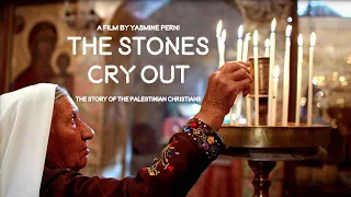 The Story Of Palestinian Christians | The Stones Cry Out (2013) | Full Film