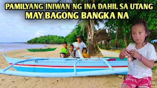 AMA AT MGA ANAK NA INIWAN NG INA DAHIL SA MGA UTANG, MAY BAGONG LAMBAT AT BANGKA NA