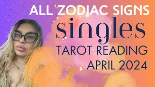 ALL ZODIAC SIGNS "SINGLES" TAROT READING