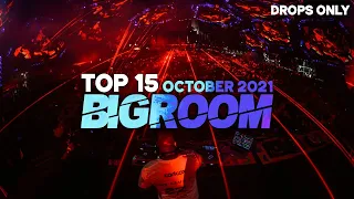 Sick bigroom drops 👍 October 2021 Top 15 Gs Skan