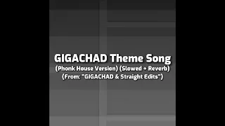 GigaChad Theme (Phonk House Version) (Slowed + Reverb)