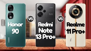 Realme 11 Pro Plus Vs Honor 90 Vs Redmi Note 13 Pro Plus | #eficientechs 👈👀