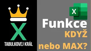 Funkce KDYŽ nebo funkce MAX? Jak zjistit větší ze dvou hodnot? Excel 365 Tutorial