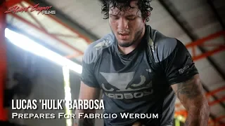 Lucas 'Hulk' Barbosa Prepares for Fabricio Werdum at Tiger Muay Thai