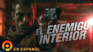 EL ENEMIGO INTERIOR | PELICULA ACCIÓN EN ESPANOL | PELICULAS+