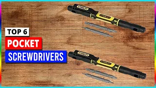 Best Pocket Screwdrivers Reviews - Top 6 Picks