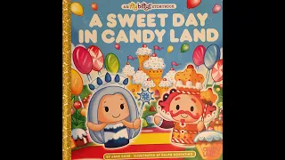 Read Aloud Book A Sweet Day in Candy Land by Jake Gahr Illustrated by Ralph Cosentino