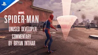 Spider-Man: Unused Developer Commentary By Bryan Intihar