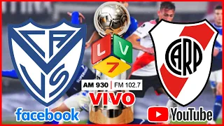VIVO Vélez vs River - Copa de la Liga 2023