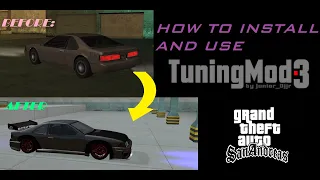 GTA SA Tuning Mod v3.0.1 Installation + Usage + Part and Vehicle Addition