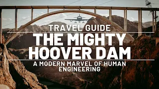 The Mighty Hoover Dam: A Modern Marvel of Human Engineering