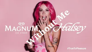 Halsey - Without Me #TrueToPleasure Performance x Magnum Ice Cream