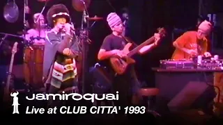 Jamiroquai - Live at CLUB CITTA' 1993