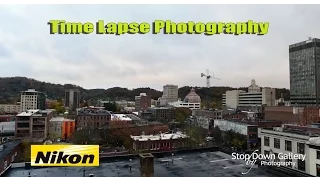 Time Lapse Photography - Nikon D810