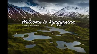 Welcome to Kyrgyzstan 4k