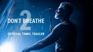 DON’T BREATHE 2 - Official Tamil Trailer (HD) | In Cinemas September 17