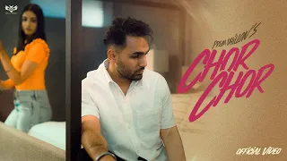 Chor Chor (Official Video) Prem Dhillon | LIMITLESS | Rass | Latest Punjabi Songs 2023