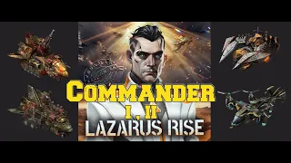 War Commander :  LAZARUS RISE : Commander I, II (Gus, Cosmortar & Air)