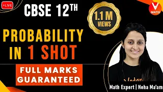 Probability Class 12 in 1 Shot By Neha Agrawal | Full Marks Guaranteed | 12th Boards | Vedantu Math