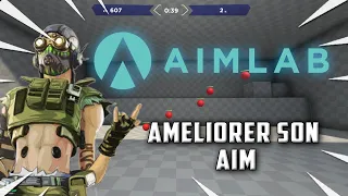 COMMENT ÊTRE MEILLEUR SUR APEX LEGENDS - AIMLAB !!!