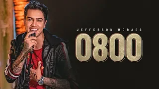 Jefferson Moraes - 0800 (EP Exclusivo) - Ao Vivo