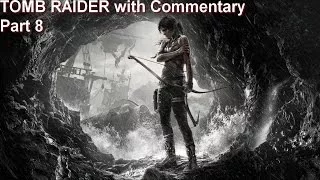 TOMB RAIDER with Commentary - Part 8: Natural Born Killer