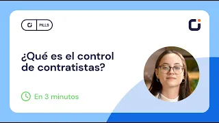 ¿Qué es el control de Contratistas? En 3 minutos ⏱ Cápsulas Certronic