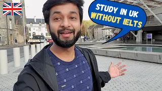 I’m Studying At UK’s TOP University Without IELTS | Complete Process Explained 2021/22 | Study In UK