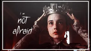 ~ i`m not afraid [Mary of Castile] ~