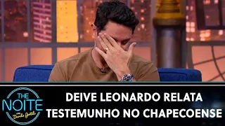 Deive Leonardo se emociona ao relembrar testemunho em estádio do Chapecoense | The Noite (30/01/24)