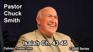23 Isaiah 43-45 - Pastor Chuck Smith - C2000 Series
