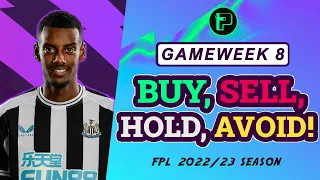 FPL Transfer Tips | Gameweek 8 | BUY, SELL, HOLD, AVOID! | Fantasy Premier League 2022/23 Season |