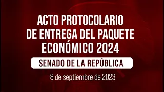 🔴Acto protocolario de entrega del Paquete Económico 2024