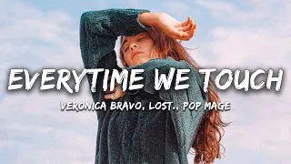 Veronica Bravo, lost , Pop Mage - Everytime We Touch (Magic Cover Release)