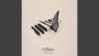 Butterflies (Acoustic)