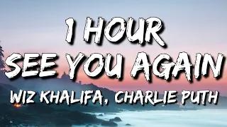 Wiz Khalifa - See You Again (Lyrics) ft. Charlie Puth 🎵1 Hour