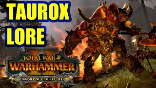 Taurox The Brass Bull - LORE - The Silence And The Fury - Total War Warhammer 2