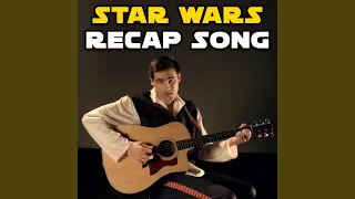 Star Wars Recap Song