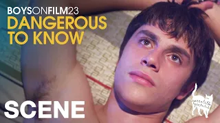 BOYS ON FILM 23: DANGEROUS TO KNOW - You Gotta Have Faith