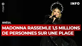 Celebration Tour : 1,5 millions de fans assiste au concert gratuit de Madonna à Rio - RTBF Info