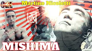 TROPPO VICINO AL SOLE. VITA E MORTE DI YUKIO MISHIMA. MARTINO NICOLETTI